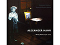 ALEXANDER HAHN - WERKE / WORKS 1976-2006